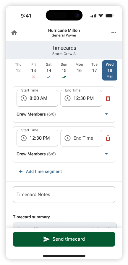 Mobile Timecards screen showing a storm crew’s timecard with two time segments, each covering all six crew members at once, with an option to add another time segment and a notes field before sending the timecard.